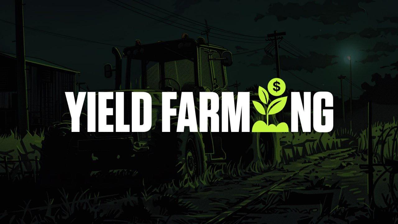 Yield Farming: Juiciest opportunities in the market