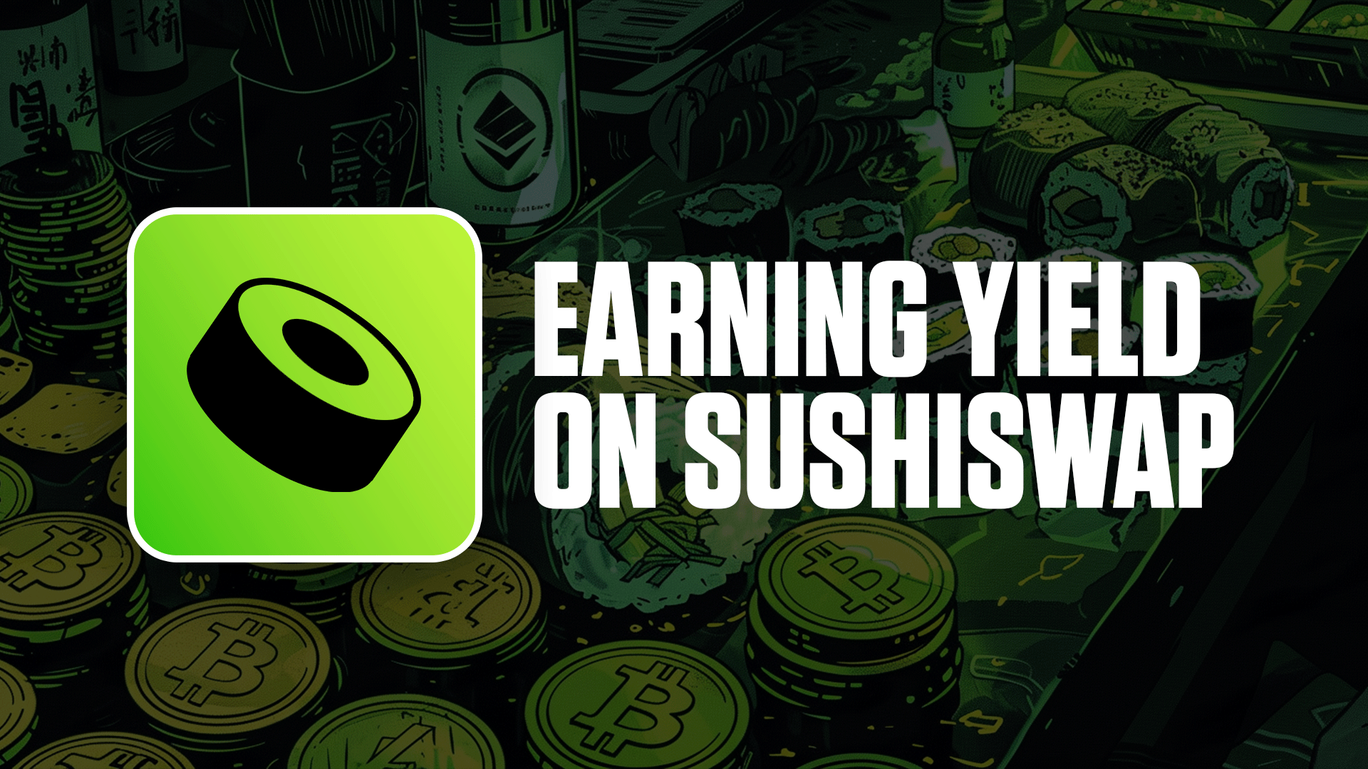 Tutorial: Earning Yield on Sushiswap