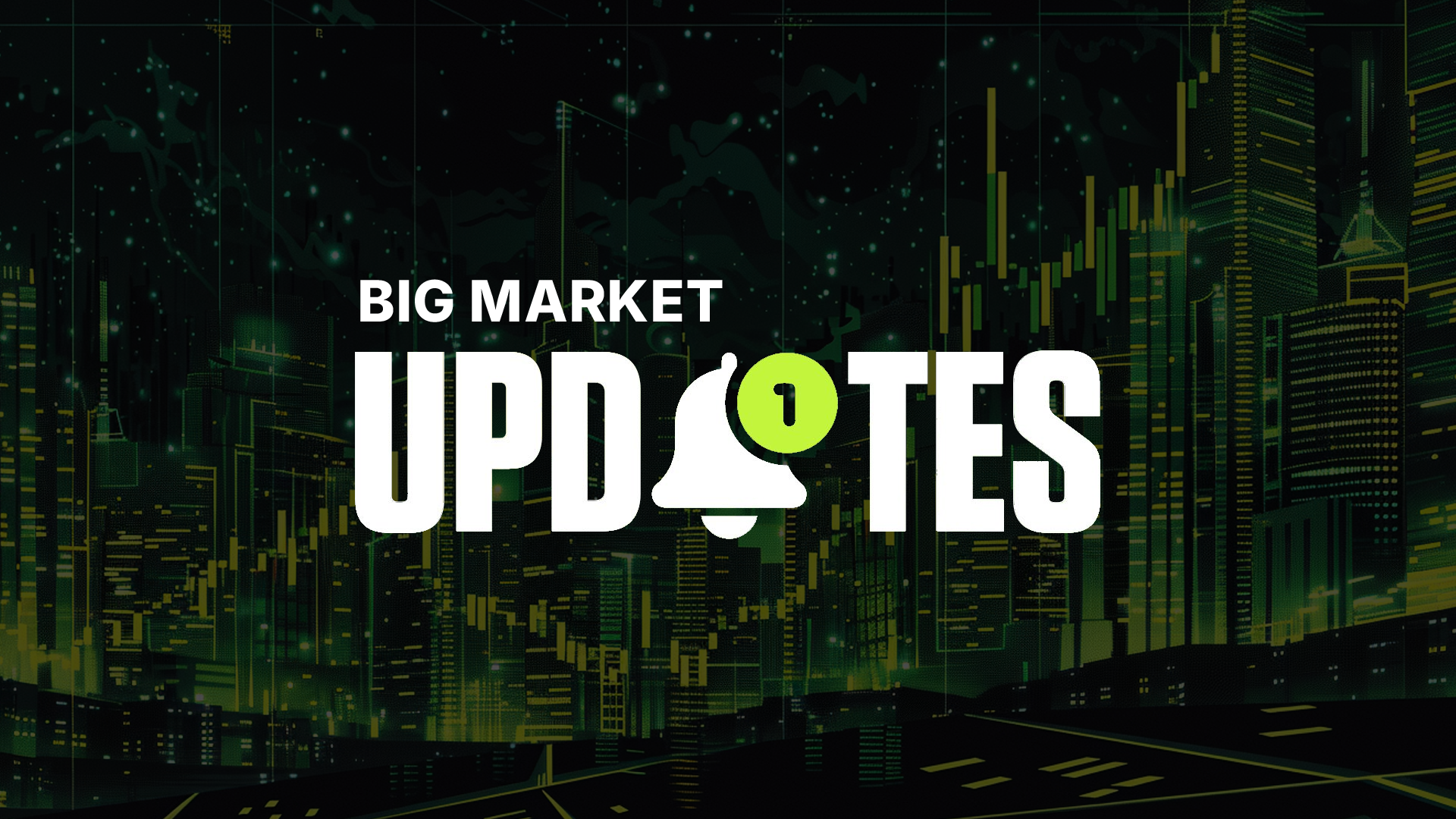 Big Market Update: What's Next?
