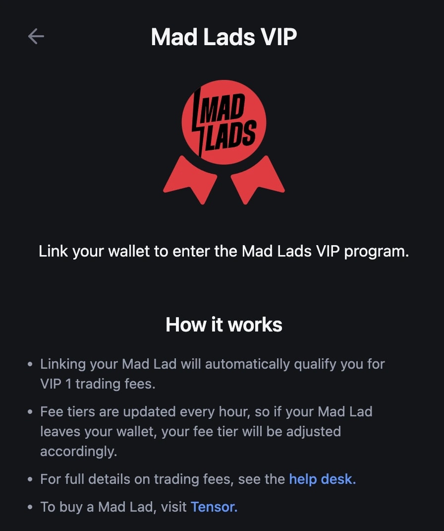 5. Mad Lads VIP program details, explaining how linking a Mad Lad NFT qualifies users for VIP trading fees and benefits.